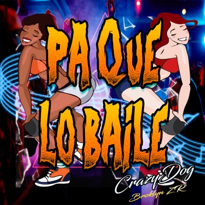 Pa Que Lo Baile - Single