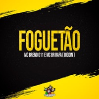 Foguetao - Single - MC Breno 011, Digdin & MC BR RAFA
