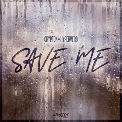 Save Me - Single