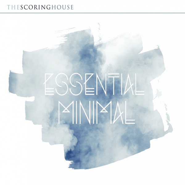Essential Minimal (Original Soundtrack)