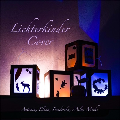 Lichterkinder Cover (feat. Antonia, Elena, Friederike & Mila) - Single