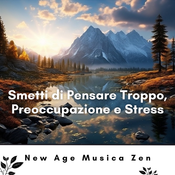 Smetti di Pensare Troppo, Preoccupazione e Stress
