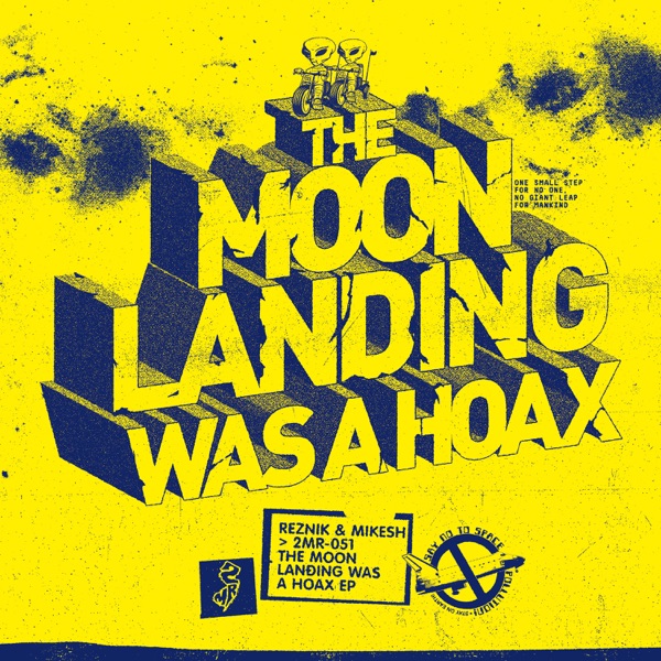 The Moon Landing Was a Hoax (Each Other Remix) - Single