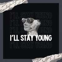 I'll Stay Young - DIPIENS & YUNG KXLLA