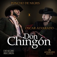 Don Chingón - Single - Poncho De Nigris & Oscar Alvarado