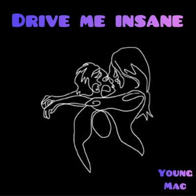 Drive Me Insane (feat. Valious) - Single