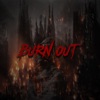 Burn Out - Single