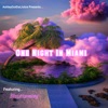 One Night In Miami (feat. BlissxHarmony) - Single