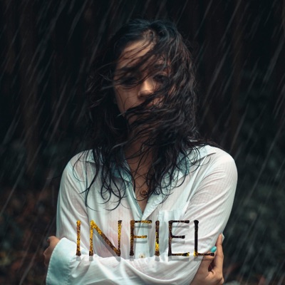 Infiel (feat. CHICO NICE) - Single