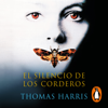 El silencio de los corderos (Hannibal Lecter 2) - Thomas Harris