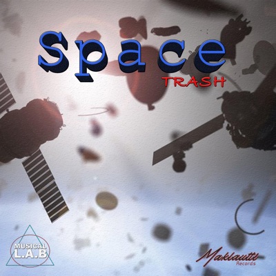 Space Trash (feat. Steffy Keys) - Single