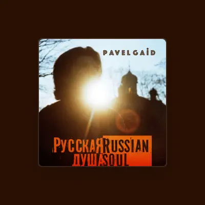 Listen to Pavel Gaid, watch music videos, read bio, see tour dates & more!