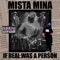 Ain't That Bout A - MISTA MINA lyrics