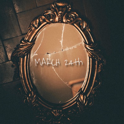 March 24th - Single