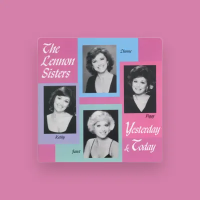 Listen to Lennon Sisters, watch music videos, read bio, see tour dates & more!