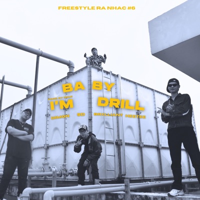 BABY I'M DRILL (feat. HEETEE, SD, BRILLIANT & DIMON) - Single