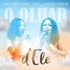 O Olhar Dele (feat. Joelma Bonfim) - Single