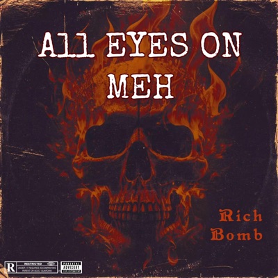 All Eyes On Meh - Single