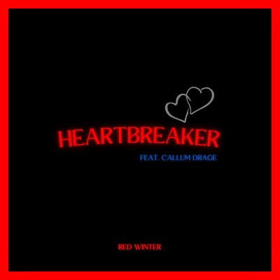 Heartbreaker - Single