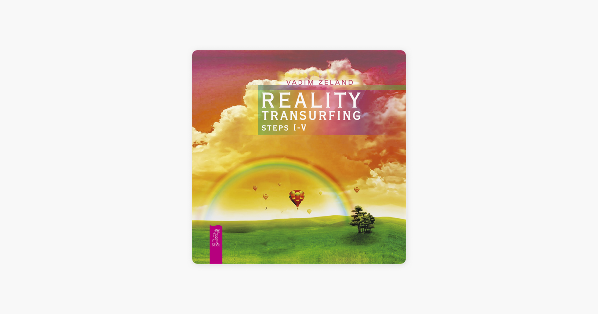 ‎Reality transurfing. Steps IV by Vadim Zeland on Apple Books
