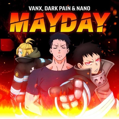 Mayday (feat. Vanx & Nano) - Single