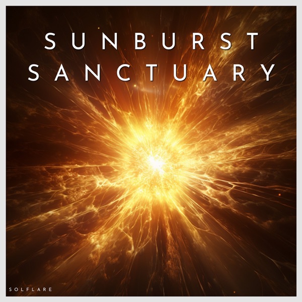 Sunburst Sanctuary - EP
