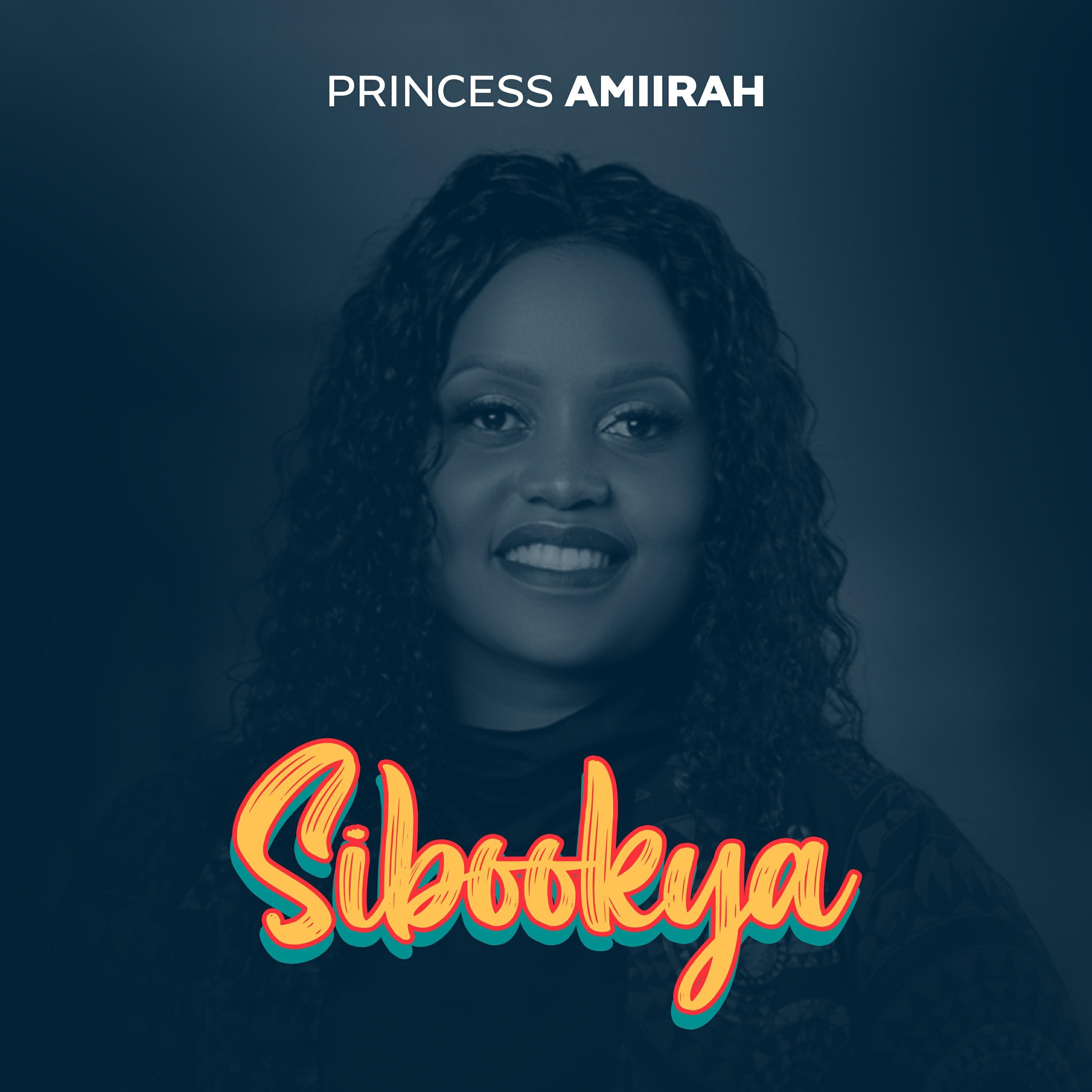 Princess Amiirah - Sibookya