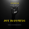 Joy Is Coming - Bobby Black