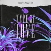 Type of Love - Single