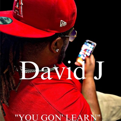 You Gon' Learn - Single