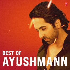 Best of Ayushmann