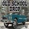 Old School Drop (feat. 2Tone_Tsm) - ViralP lyrics