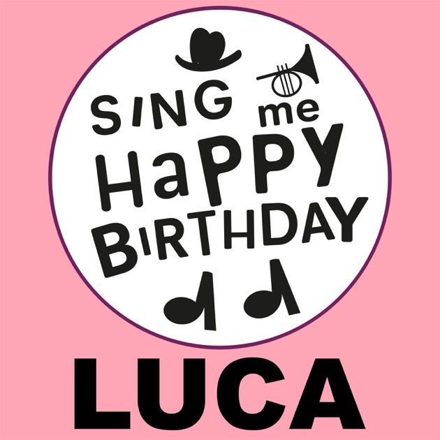 Happy Birthday Luca (Reggae Version) - Song by Sing Me Happy