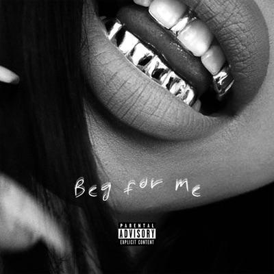 Beg For Me - Single