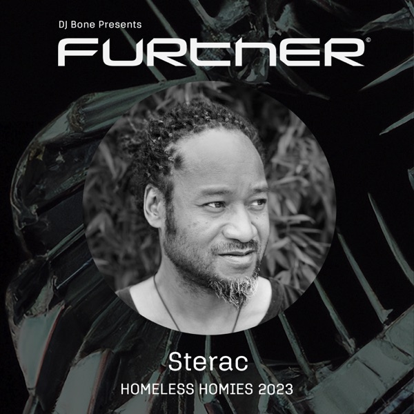 FURTHER x Homeless Homies 2023: Sterac (DJ Mix)