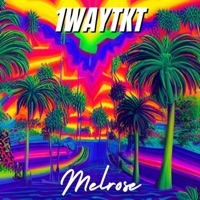 Melrose - Single - 1WayTKT