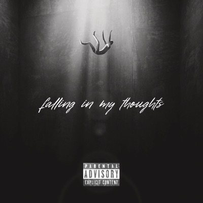 Falling in My Thoughts - Single