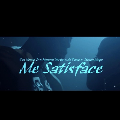 Me Sastiface (feat. Des Young Jr, El Demo & Steven Kingz) - Single