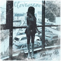 Faking Us - Single - CLEVAMANE