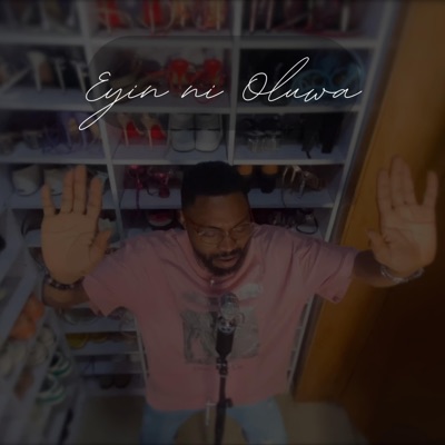 Eyin ni Oluwa - Single