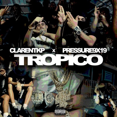 Trópico (feat. Pressure 9X19) - Single