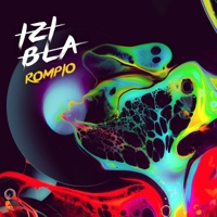 Rompio (feat. Milito, Yougg' & Sneed) - Single - IZI BLA