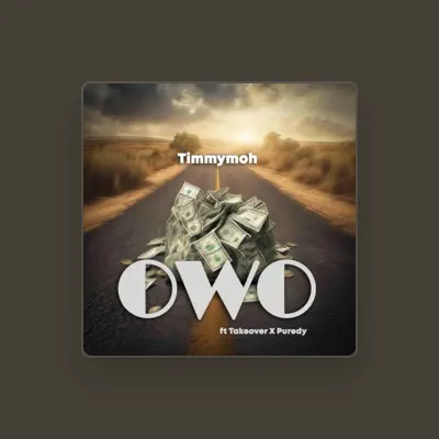Listen to Timmymoh, watch music videos, read bio, see tour dates & more!
