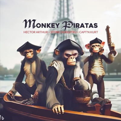 MONKEY PIRATAS (feat. Stone Du Keutru & Capt'n Kurt) - Single