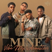 Mine – Vibe Mix (Acoustic) artwork