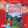 The Impossible Secret of Lillian Velvet(Kingdoms and Empires) - Jaclyn Moriarty