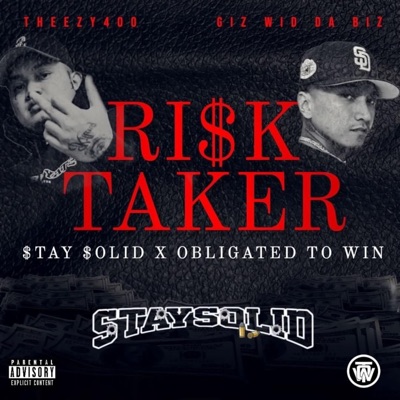 Risk Taker (feat. GizWidDaBiz) - Single