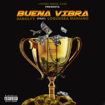 Buena Vibra (feat. loquesea mariano) - Single