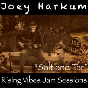 Salt and Tar (feat. Joey Harkum) [Live at Rising Vibes Jam Sessions]