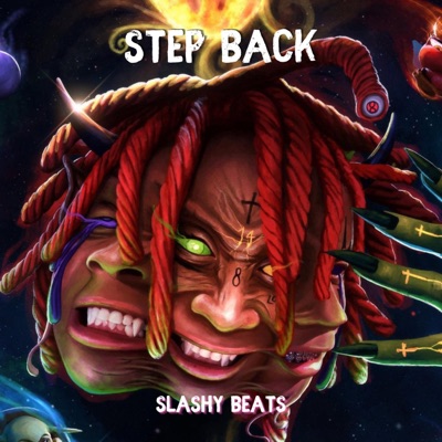 Step Back - Trap Beat (feat. Slashy) - Single